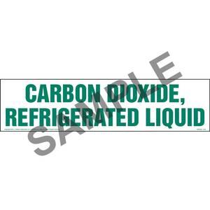 Carbon Dioxide, Refrigerated Liquid Sign