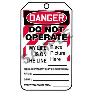 Lockout/Tagout Tag - Danger Do Not Operate My Life Is On the Line