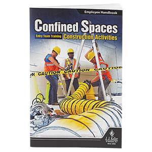 Confined Spaces: Entry Team Training - Construction Activities - Employee Handbook