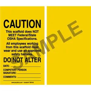 Caution This Scaffold Does Not Meet Federal State OSHA Specifications - Safety Tag