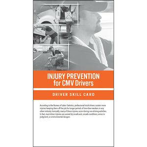 Injury Prevention for CMV Drivers - Driver Skill Cards