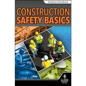 Construction Safety Basics - Employee Handbook