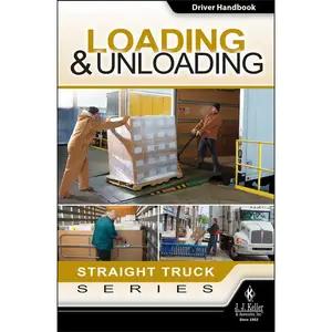 Loading & Unloading: Straight Truck Series - Driver Handbook