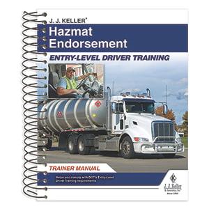 Hazmat Endorsement: Entry-Level Driver Training - Trainer Manual
