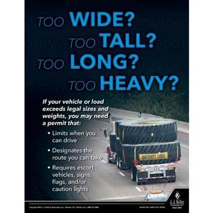 Too Wide? Too Tall? Too Long? Too Heavy - Motor Carrier Safety Poster