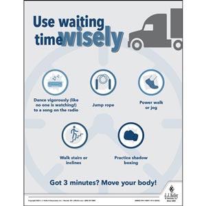 Use Waiting Time Wisely - Motor Carrier Safety Poster