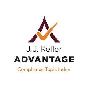 J. J. Keller Advantage Compliance Topic Index