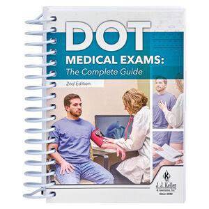 DOT Medical Exams: The Complete Guide