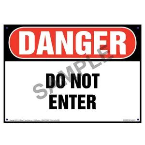 Danger: Do Not Enter Sign - OSHA