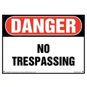 Danger: No Trespassing Sign - OSHA