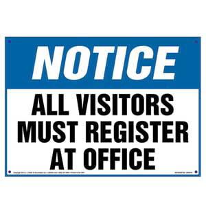 Notice: All Visitors Must Register At Office Sign - OSHA