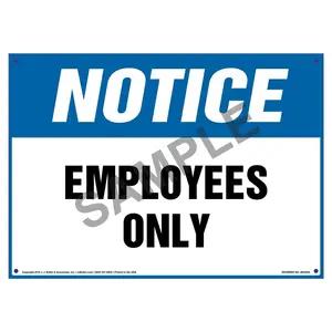 Notice: Employees Only Sign - OSHA