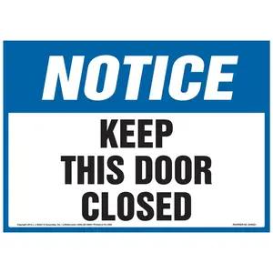 Notice: Keep This Door Closed Sign - OSHA