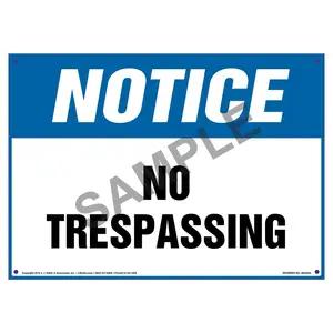 Notice: No Trespassing Sign - OSHA