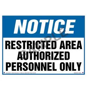 Notice: Restricted Area Authorized Personnel Only Sign - OSHA