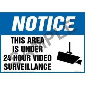 Notice: This Area Is Under 24 Hour Video Surveillance Sign - OSHA