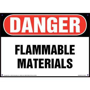 Danger: Flammable Materials Sign - OSHA