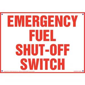 Emergency Fuel Shut-Off Switch Sign