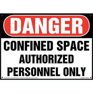 Danger: Confined Space, Authorized Personnel Only Sign - OSHA
