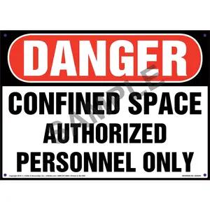 Danger: Confined Space, Authorized Personnel Only Sign - OSHA