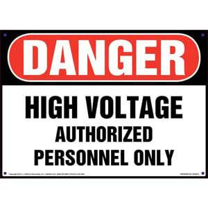 Danger: High Voltage Authorized Personnel Only - OSHA Sign