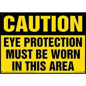Caution: Eye Protection Must Be Worn In This Area - OSHA Sign