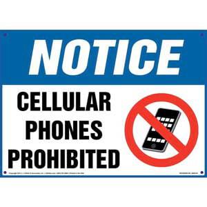 Notice: Cellular Phones Prohibited Sign - OSHA