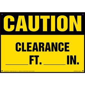 Caution: Clearance _FT _IN Sign - OSHA