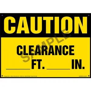 Caution: Clearance _FT _IN Sign - OSHA