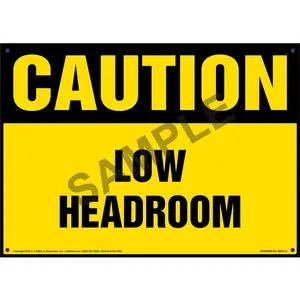Caution: Low Headroom Sign - OSHA