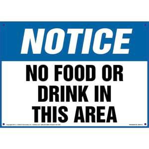 Notice: No Food Or Drink In This Area - OSHA Sign
