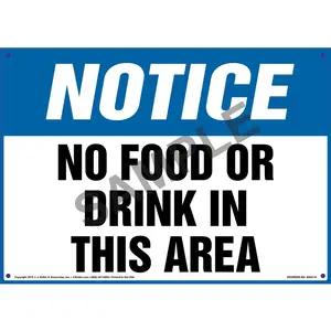 Notice: No Food Or Drink In This Area - OSHA Sign