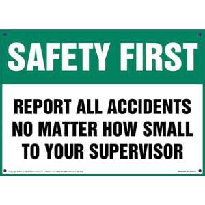 Safety First: Report All Accidents To Your Supervisor - OSHA Sign
