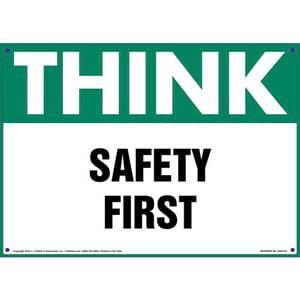 Think: Safety First - OSHA Sign