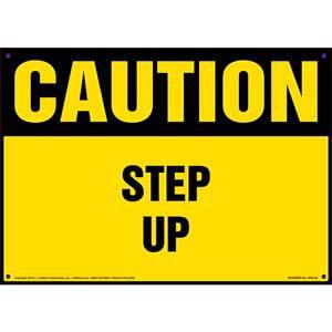 Caution: Step Up - OSHA Sign