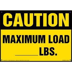 Caution: Maximum Load Sign - OSHA