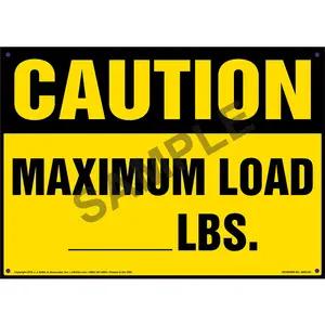 Caution: Maximum Load Sign - OSHA