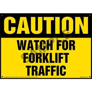 Caution: Watch For Forklift Traffic Sign - OSHA