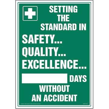 Setting Standard In Safety Quality Excellence X Days Without An Accident Sign