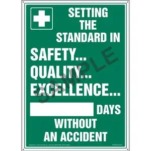 Setting Standard In Safety Quality Excellence X Days Without An Accident Sign