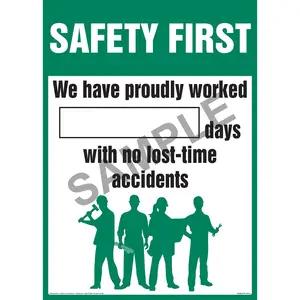 Safety First: We Have Proudly Worked X Days With No Lost-Time Accidents Sign