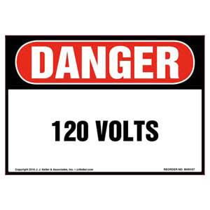 Danger: 120 Volts - OSHA Label