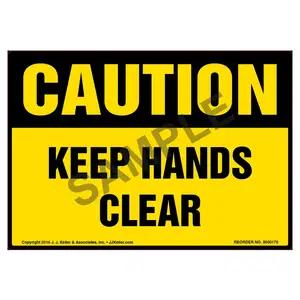 Caution: Keep Hands Clear Label - OSHA