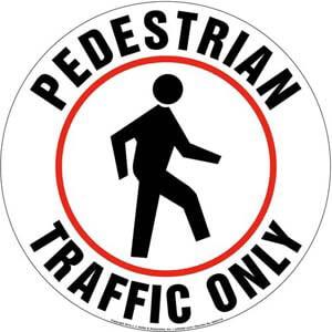 Pedestrian Traffic Only Sign