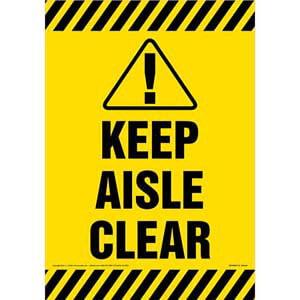 Keep Aisle Clear Sign