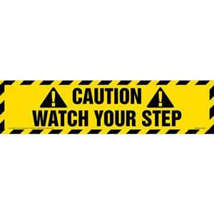 Caution: Watch Your Step Sign