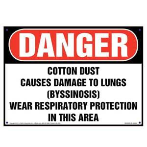 Danger: Cotton Dust, Wear Respiratory Protection Sign - OSHA