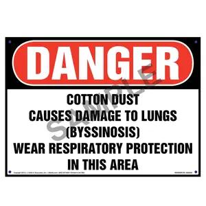 Danger: Cotton Dust, Wear Respiratory Protection Sign - OSHA
