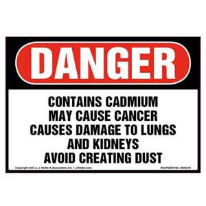 Danger: Contains Cadmium, Avoid Creating Dust Label - OSHA