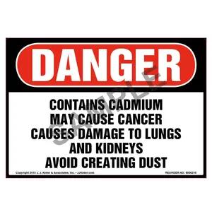 Danger: Contains Cadmium, Avoid Creating Dust Label - OSHA